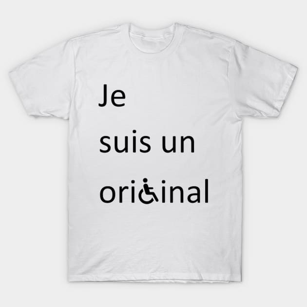 Je suis un original T-Shirt by Imani